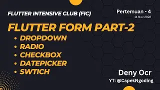 Flutter Form, Dropdown, Checkbox, Switch, Radio, Datepicker - Flutter Intensive Club (FIC)