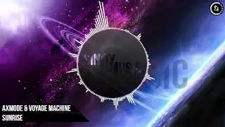 Axmod & Voyage Machine - Sunrise