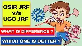 DIFFERENCE BETWEEN CSIR NET AND UGC NET | What is csir net JRF and Ugc net JRF | csir net exam
