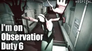 【 I'm on Observation Duty 6 】 CCTV Horror Game Anomalies Compilation (Hospital)