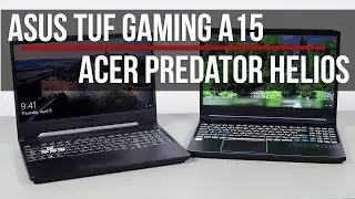 Asus TUF Gaming A15 FA506 vs Acer Predator Helios 300 - AMD vs Intel 2020 gaming laptops compared