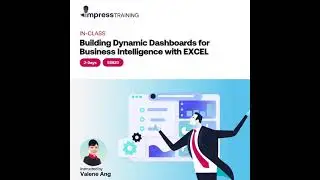 Building Dynamic Dashboards with Excel by Impress Training