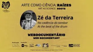 Zé da Terreira - At the beat of the drum | Webdocumentary