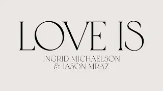 Ingrid Michaelson & Jason Mraz - 