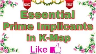 Ep - 03 | Digital Electronics | K-Map | Essential Prime Implicants (EPI) | With Example .
