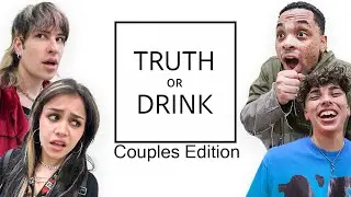 Couples Play Truth or Drink! (it gets very awkward...)
