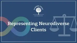 Representing Neurodiverse Clients - 21 November 2023