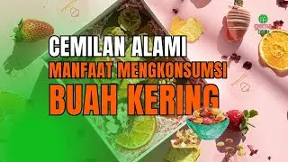 Manfaat Buah Kering ❗sebagai Cemilan Alami untuk Menjaga Kesehatan