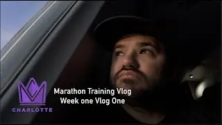 Training for the Charlotte Marathon Week 1 Vlog 1