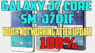حل مشكلة توقف التاتش بعد الابديت Samsung J7 Nxt (J701F)