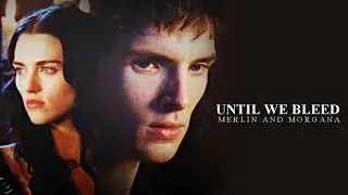 Merlin & Morgana | We love until we bleed