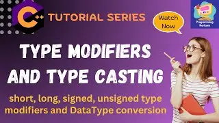 C++ Type Modifiers | C++ Type Conversion (Implicit & Explicit) Explained with Examples