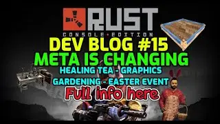 Rust Console Update! Tea Mixing Table, Gardening, Easter, Graphics And More! 