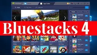 How to Download and Install Bluestacks 4 on Windows 10