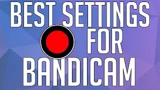 Tutorial|#2|Best Settings For Bandicam 2017|Όχι Lag &Drop Frames|