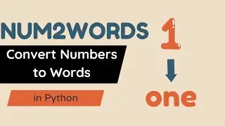 Convert Numbers to Words in Python with num2words