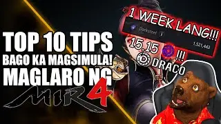 Top 10 Tips bago ka mag #mir4 #Tutorial | File 003: Top 10 Tips sa Mir4 Download