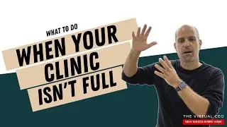 What to do When Your Clinic Isn't Full?