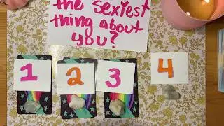 What is the Sexiest Thing About You?💖 Pick a Card Collab w/