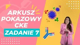 Arkusz pokazowy CKE Marzec 2022 - Zadanie 7 IMMUNOLOGIA