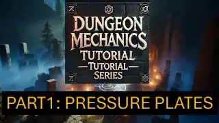 Part 1: Pressure Plates| Dungeon Mechanics Tutorial Series |Unreal Engine 5 How-To