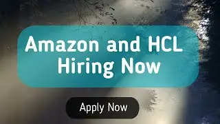 Amazon chennai and HCL is hiring now | Amazon hirings | HCL Hiring | Hiring in 2021| Apply Now |