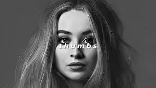 sabrina carpenter - thumbs (slowed + reverb)
