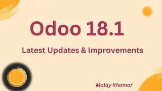 Odoo 18.1 | Latest Updates & Improvements | What's New in Odoo18.1 | odoo | odoo18.2