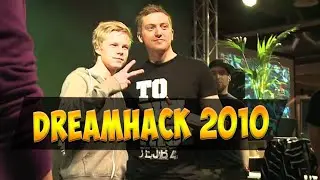 Dreamhack Videolog 2010
