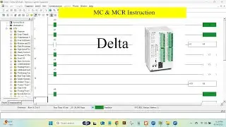 Delta PLC Tutorial 16: MC & MCR Instruction