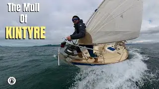 Sailing The Mull Of Kintyre (Campbeltown to Gigha Isle)