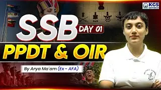 SSB Preparation | PPDT & OIR By Arya Ma'am (Ex - AFA) | Day 01 | KGS Defence