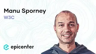 EB118 – Manu Sporney: W3C, Making Payments A Web Standard