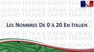 Les Nombres de 0 à 20 en Italien