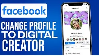 How To Change Facebook Profile To Digital Creator