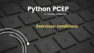 Python #13 Exercices: conditions