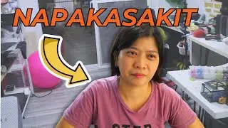 DAHILAN  ng MADALAS NA PANANAKIT NG KATAWAN + FLEXING MY NEW DIY workstation + LINIS office