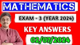 TODAY'S MATHEMATICS EXAM 3 KEY ANSWERS 2024 || MATHEMATICS EXAM 3 MCQ & FILL IN THE BLANKS KEYANSWER