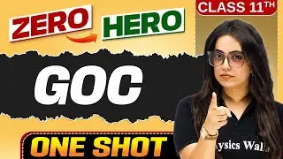 General Organic Chemistry (GOC) | Full Chapter in ONE SHOT | Chapter 12 | Class 11 Chemistry 🔥