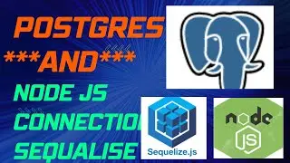 How to Connect Node js to PostgreSQL Database using Sequelize | creating Model and  table