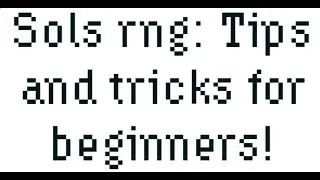 Sols rng: Beginner tips