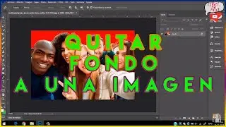 TUTORIAL CÓMO QUITAR FONDO A UNA IMAGEN FÁCIL.