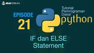 Learn Python [Basic] - 21 - IF and ELSE Statements