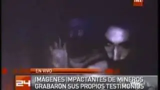 video de los mineros dentro de la mina grabado por ellos mismos