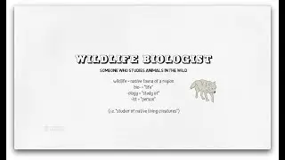 I Am A...Wildlife Biologist