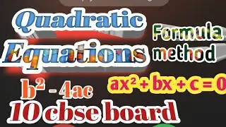 #10 cbse board quadratic equations farmula#x²+bx+c=0#easy to understand@maheshmultymorecreators