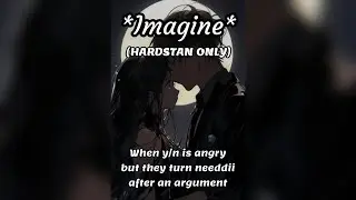 Imagine BTS 😜😏 (When Y/N is angry but they turn needdii after an argument ) HARDSTANSONLY