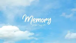 Oak Soe Khant - Memory ( Chit Nay P ) English Version [ Official Visualizer ]