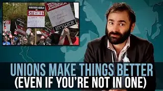 Unions Make Things Better (Even If You're Not In One) – SOME MORE NEWS