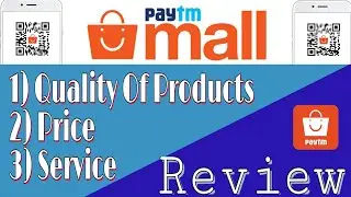 Paytm Mall Shopping Site Review | In-Detailed Review